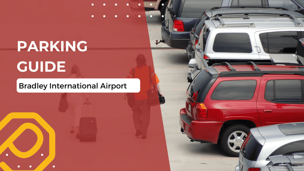 Cheapest Long Term Parking At Bradley Airport Bradley International Airport Parking Guide - Airport Parking | One